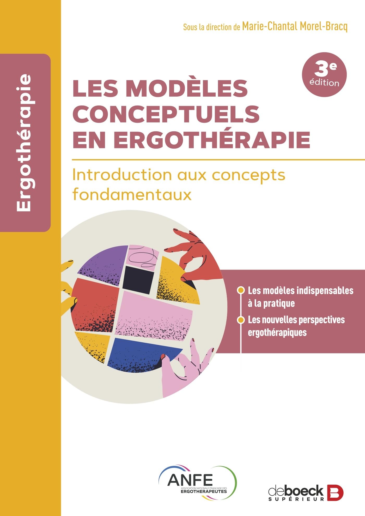 Les modèles conceptuels en ergothérapie: Introduction aux concepts fondamentaux