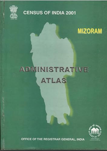 Census Of India 2001 - Mizoram - Administrative Atlas