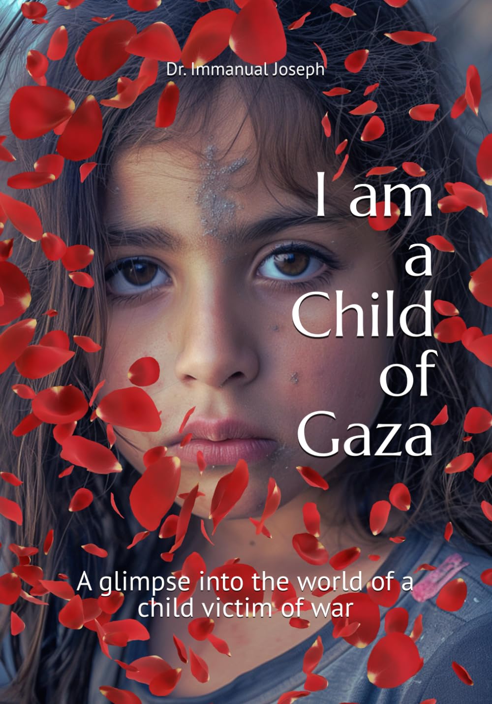 I am a Child of Gaza: A glimpse into the world of a child victim of war