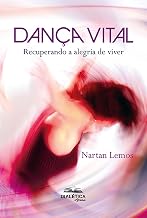 Dança Vital: recuperando a alegria de viver