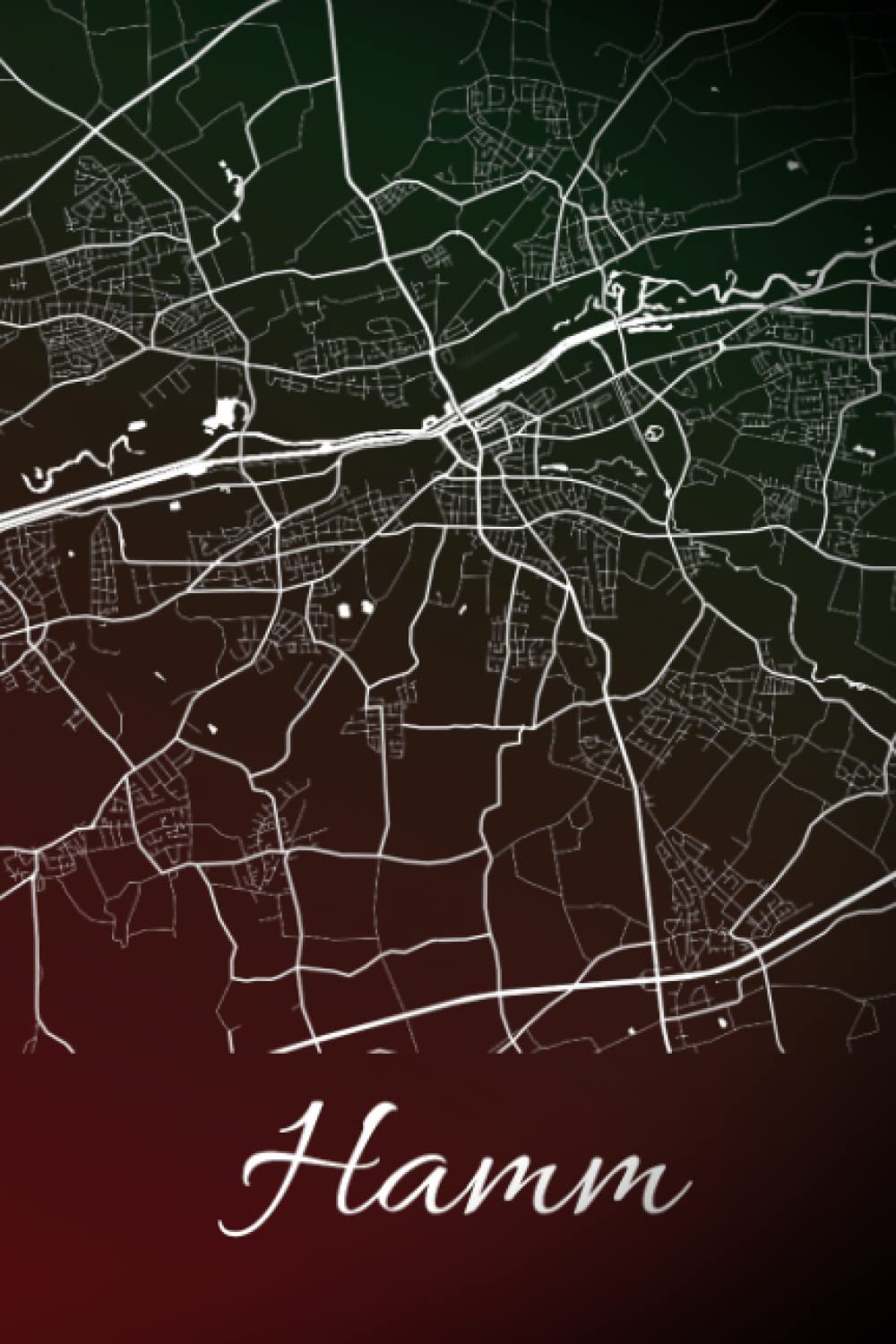 Hamm: Deine Stadt, deine Region, deine Heimat! | Notizbuch DIN A5 liniert 120 Seiten Geschenk Paperback – 2 Nov. 2021