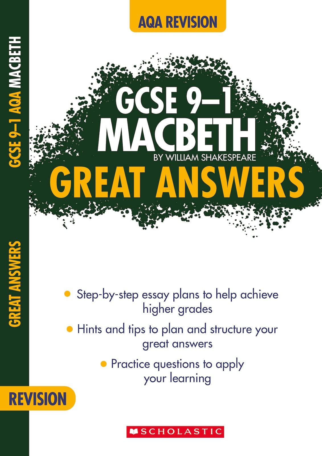 Macbeth: Step-by-step essay plans to help achieve higher grades in AQA English. (GCSE Grades 9-1 Great Answers)