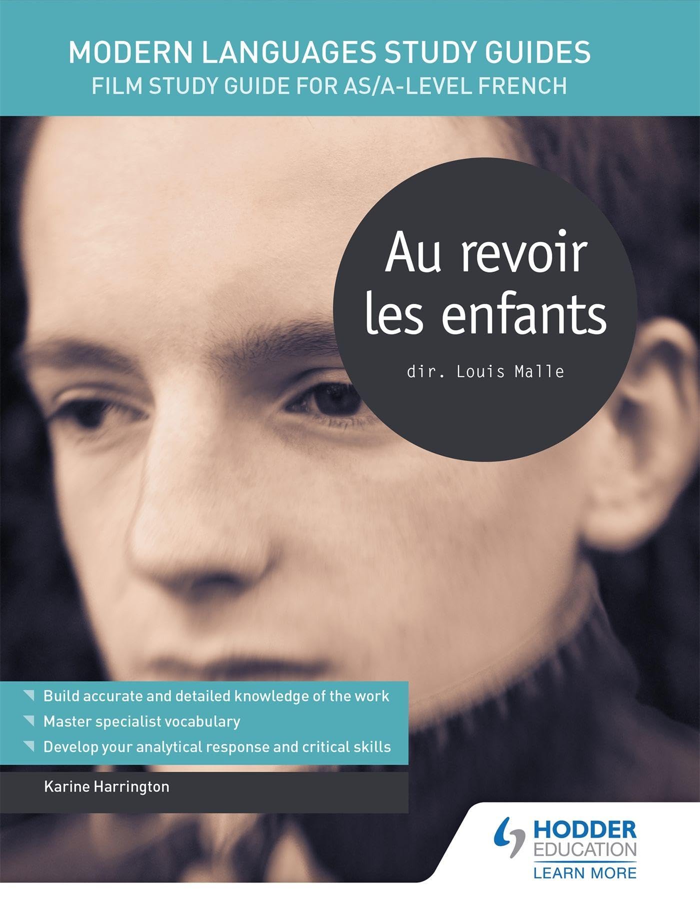Modern Languages Study Guides: Au revoir les enfants: Film Study