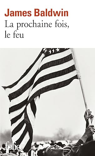 La prochaine fois, le feu