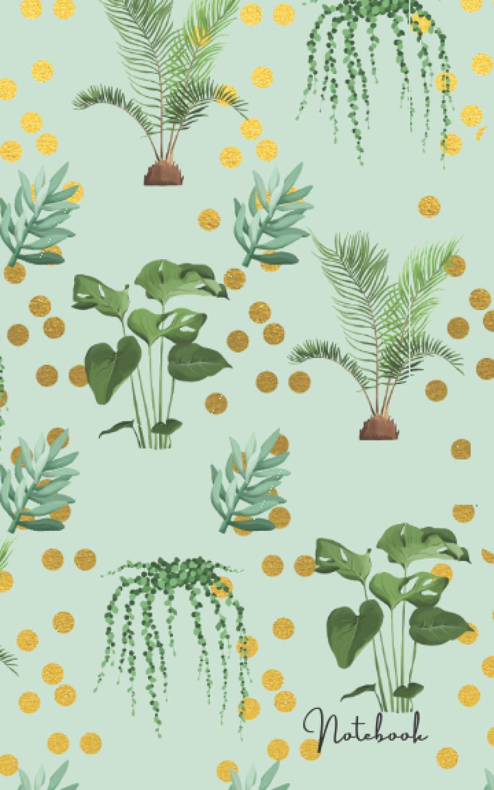 Plant Themed Notebook - Small: 5"X8" Beautiful Plant Themed Notebook for On-the-Go, Professional, Student, Travel, Gifts, Notes, Journaling, and More!