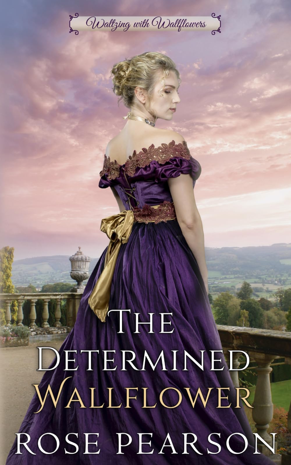 The Determined Wallflower: A Clean Regency Romance (Waltzing with Wallflowers)