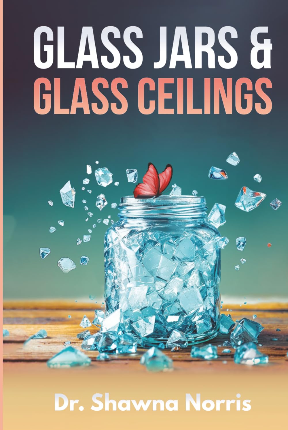 Glass Jars & Glass Ceilings