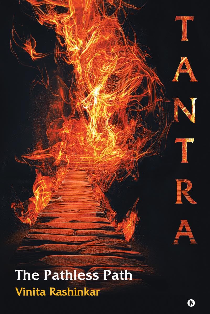 Tantra: The Pathless Path: The Pathless Path: The Pathless Path
