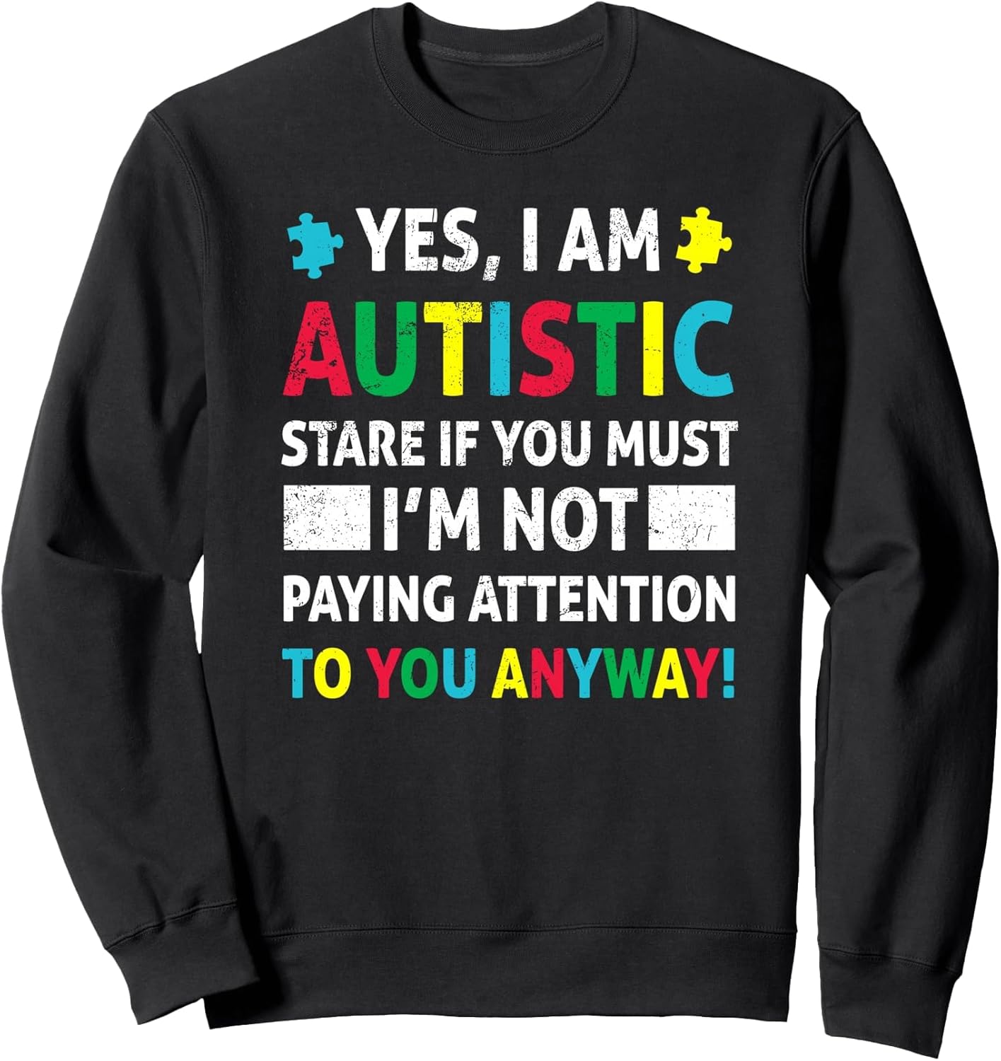 I Am Autistic Funny Autism Awareness Acceptance Puzzle Kids Sweatshirt
