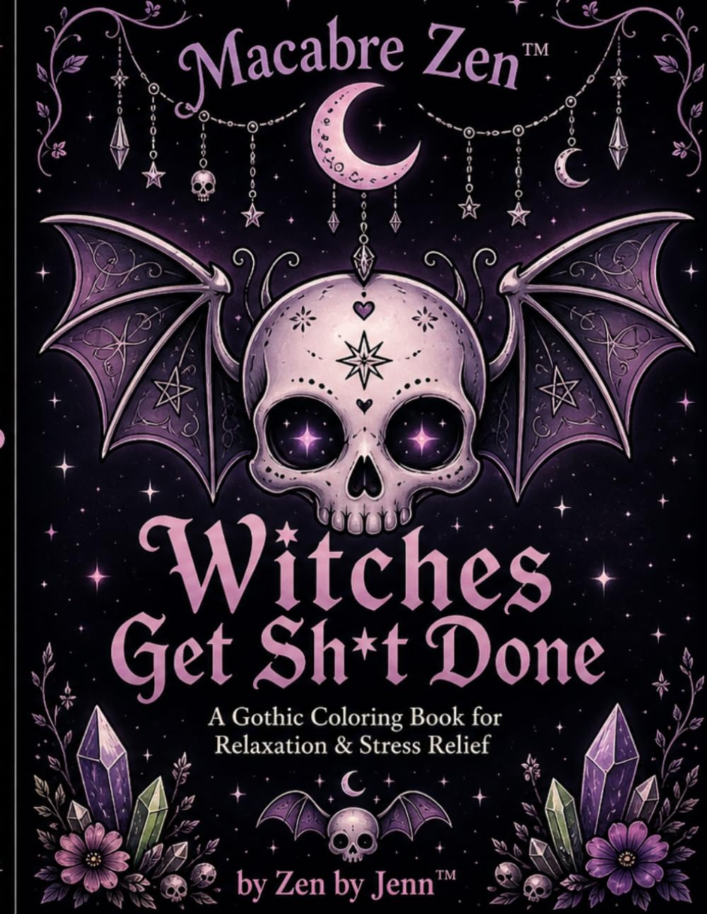 Macabre Zen: A Gothic Coloring Book for relaxation and stress relief