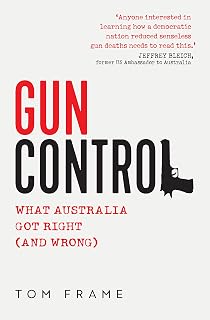 Gun Control : What Australia got right (and wrong)
