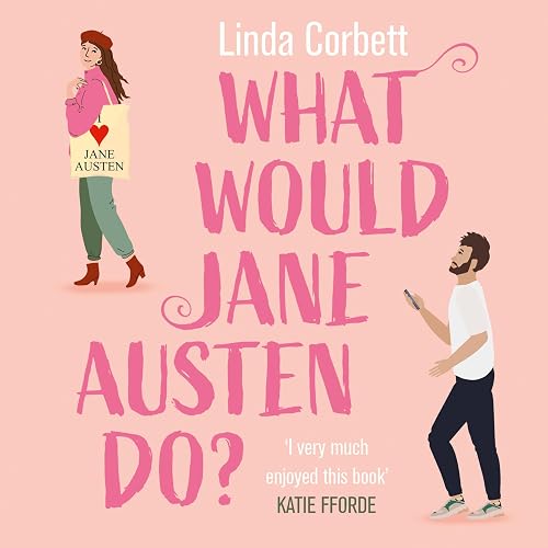 What Would Jane Austen Do?