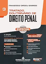 Tratado Doutrinário de Direito Penal (Volume 3)