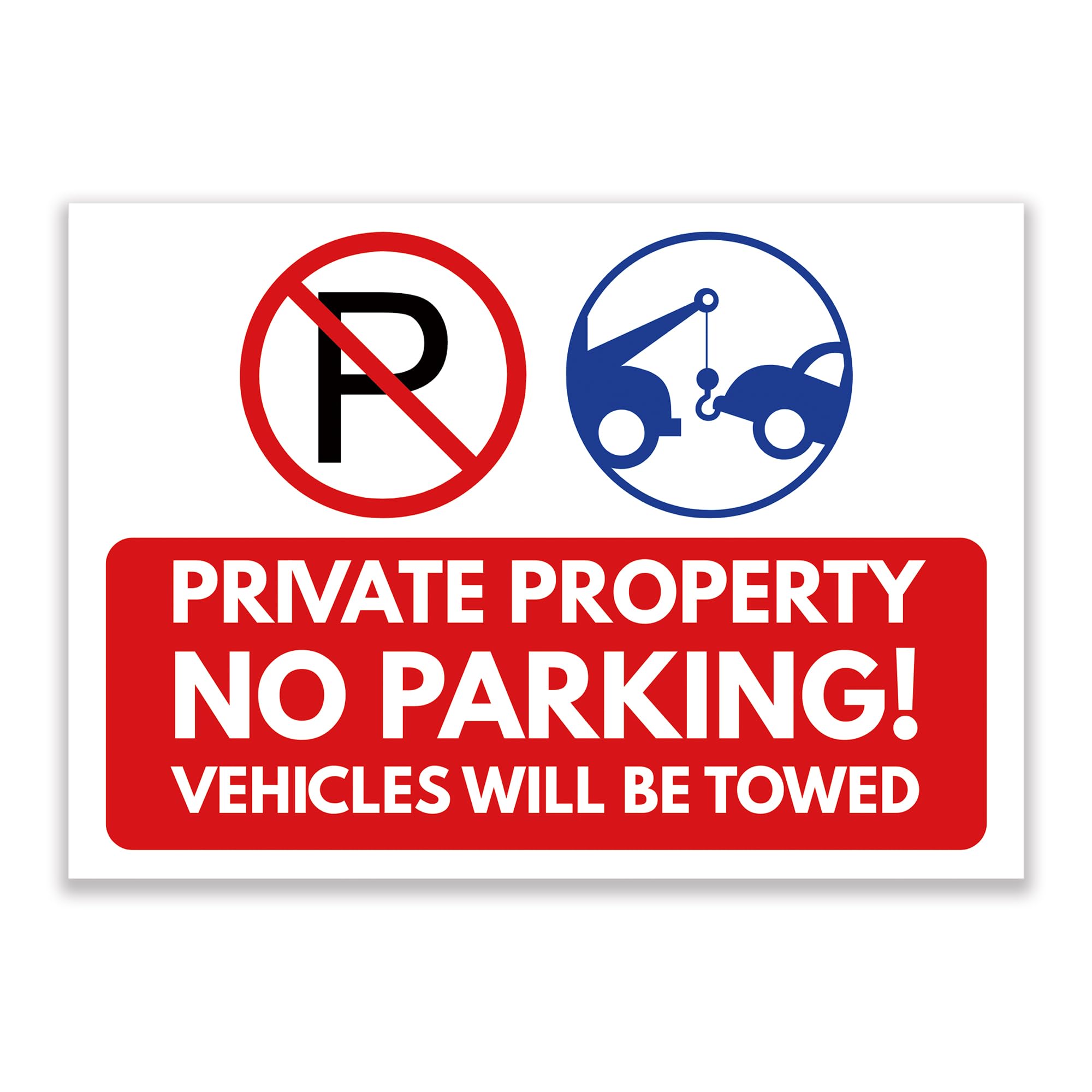 LP Lifestyle Private Property No Parking Vehicles Will Be Towed Sign – Durable Weatherproof Waterproof Rust-Free PVC Car Park Access Notice No.526 (A4 (210mm x 297mm) – No Holes)