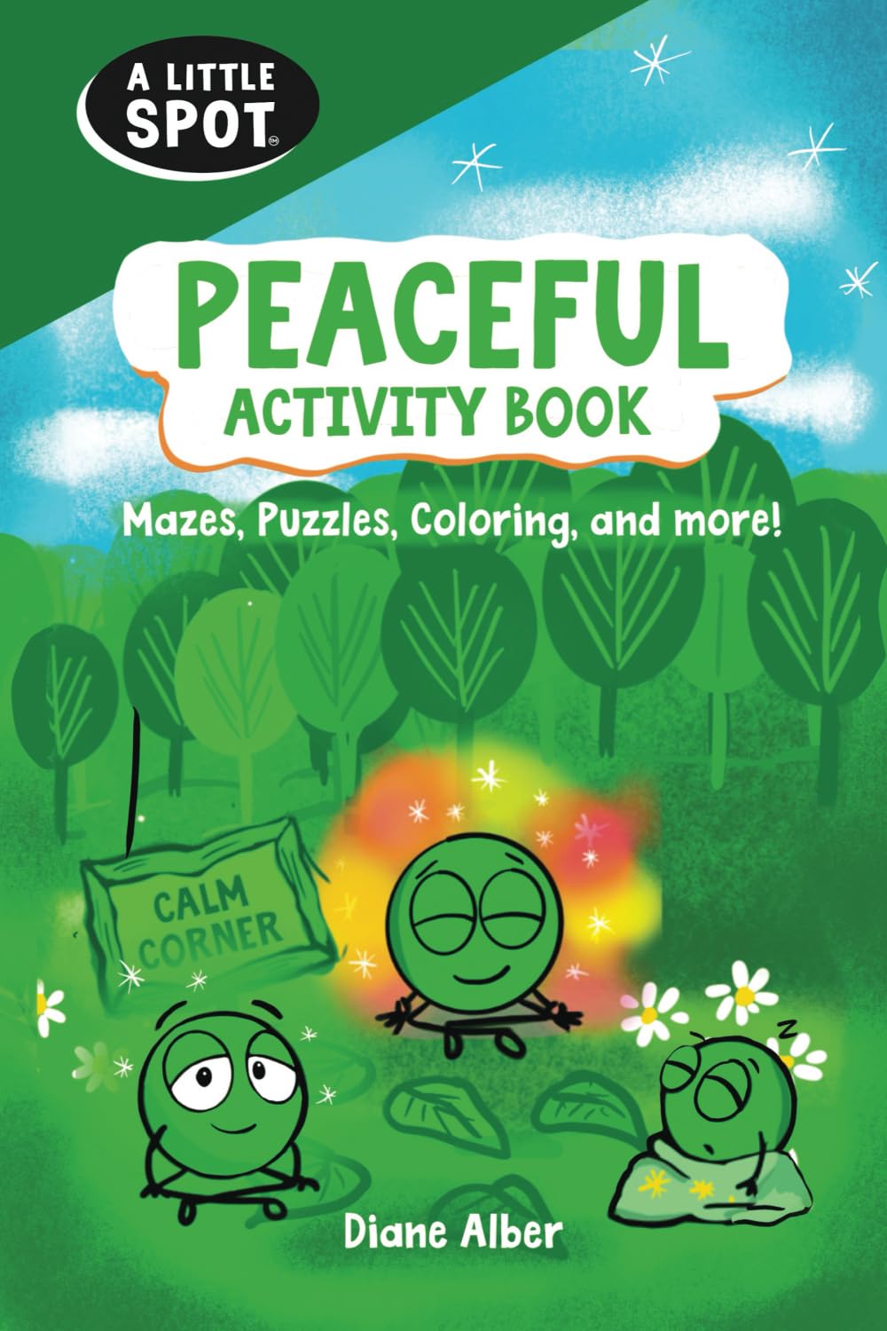 A Little Peaceful SPOT Activity Book: Mazes, Puzzles, Coloring, and More!