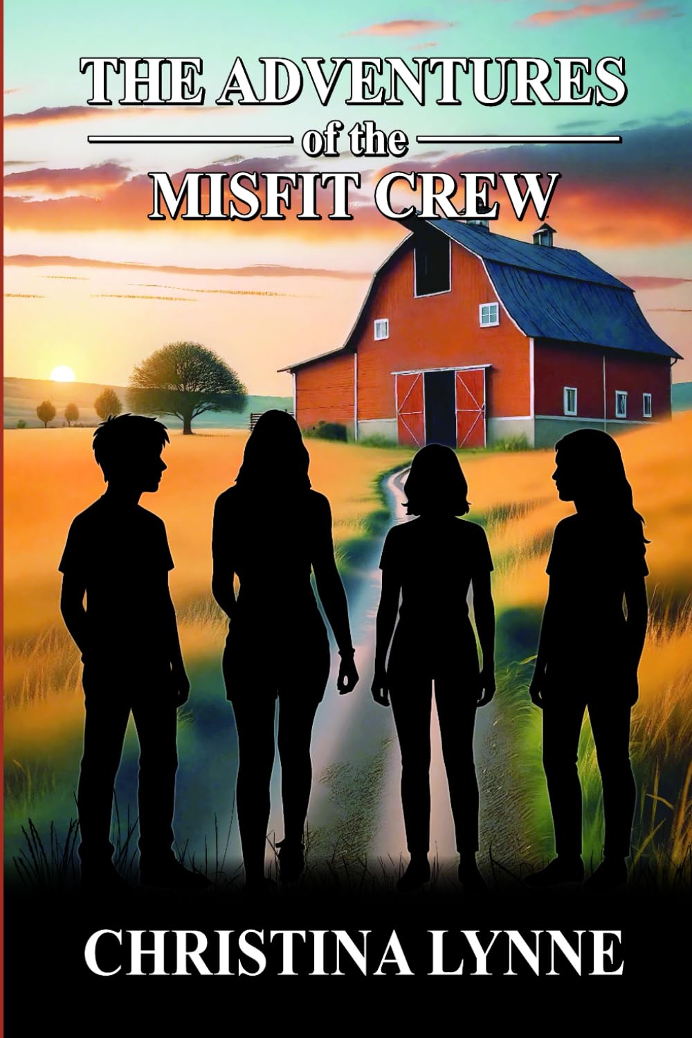 The Adventures of the Misfit Crew: A Small Town Coming of Age Story (The Life of Solange)