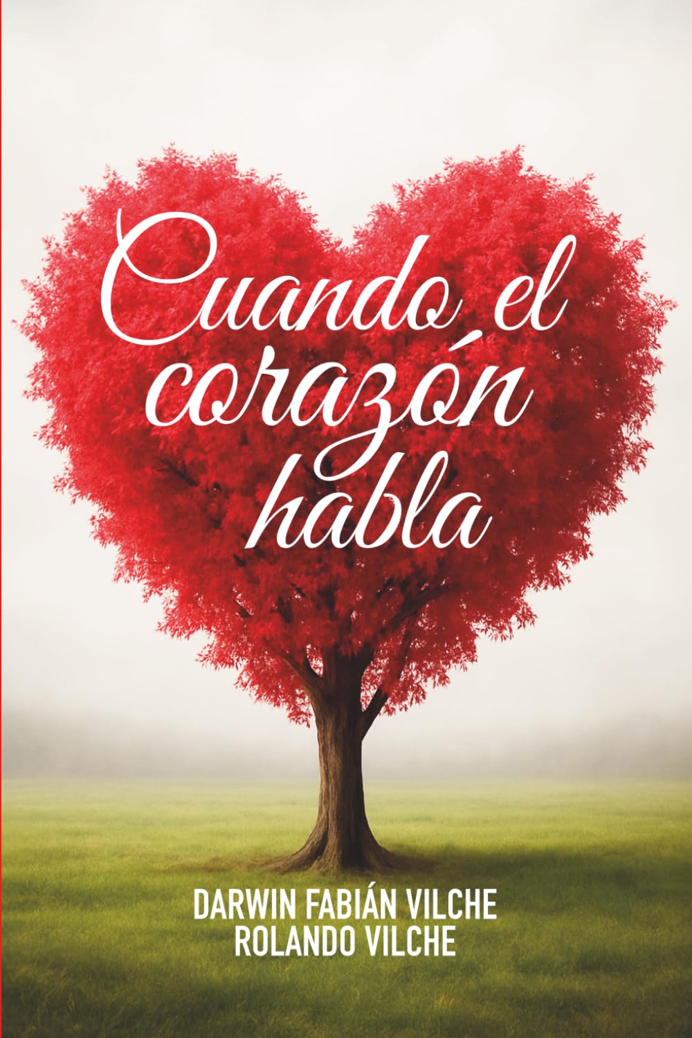 CUANDO EL CORAZÓN HABLA