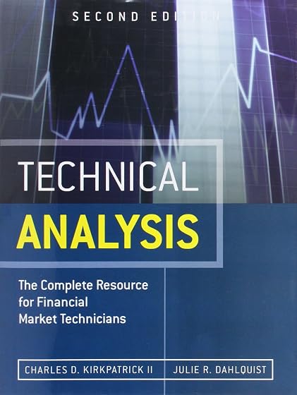 Technical Analysis:The Complete Resource for Financial Market Technicians