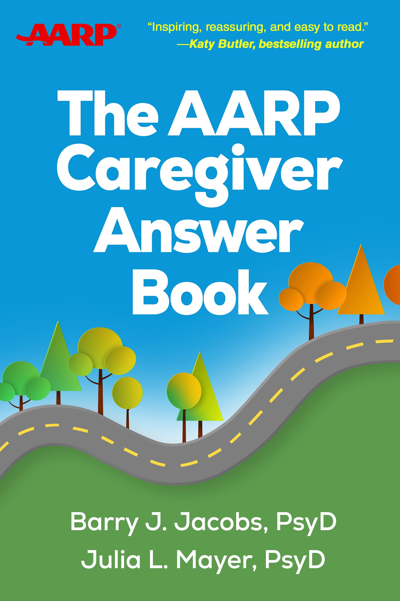 Guilford Publications The AARP Caregiver Answer Book Paperback edition
