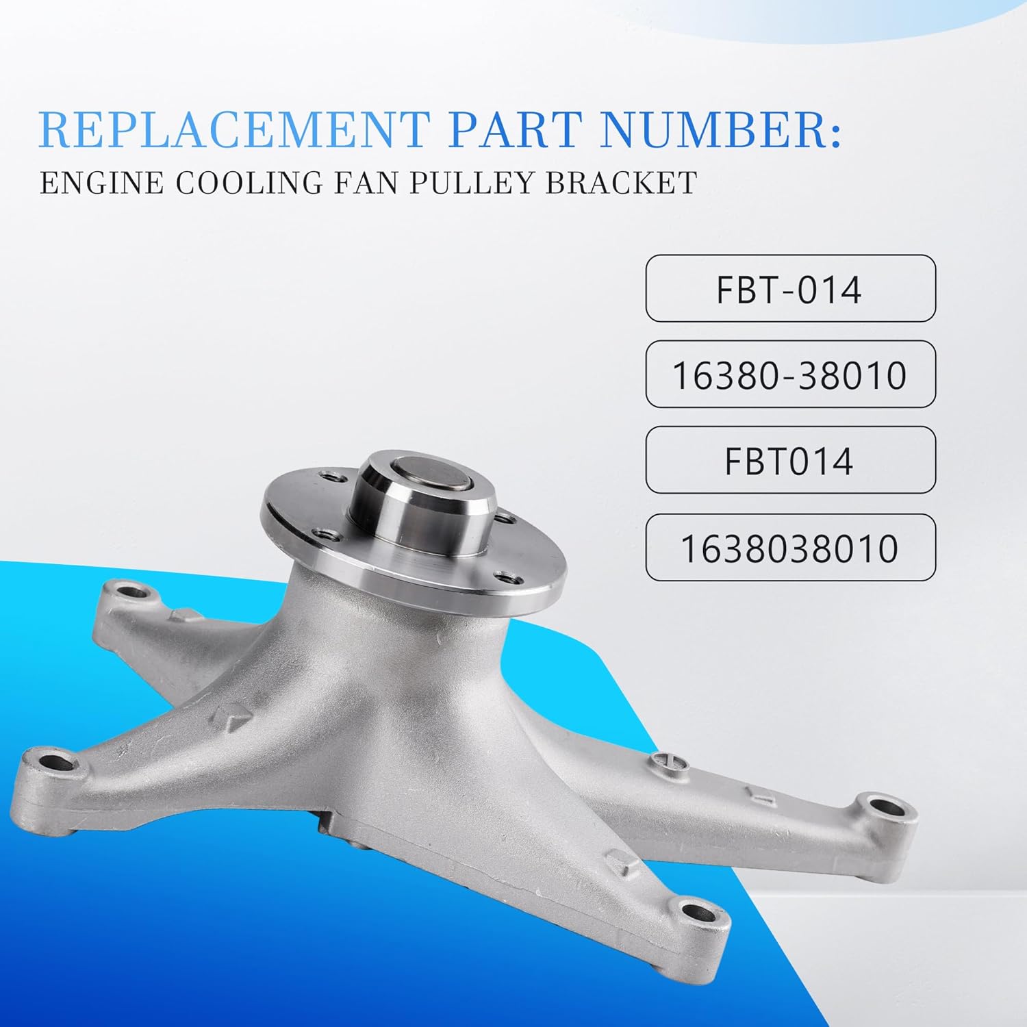 16380-38010 Engine Cooling Fan Pulley Bracket Fit for Toyota Land Cruiser Tundra Sequoia, Fit for Lexus LX570, Part Number FBT-014