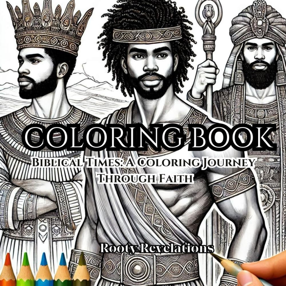 Biblical Times: A Coloring Journey Through Faith: Bring Scripture to Life, One Color at a Time