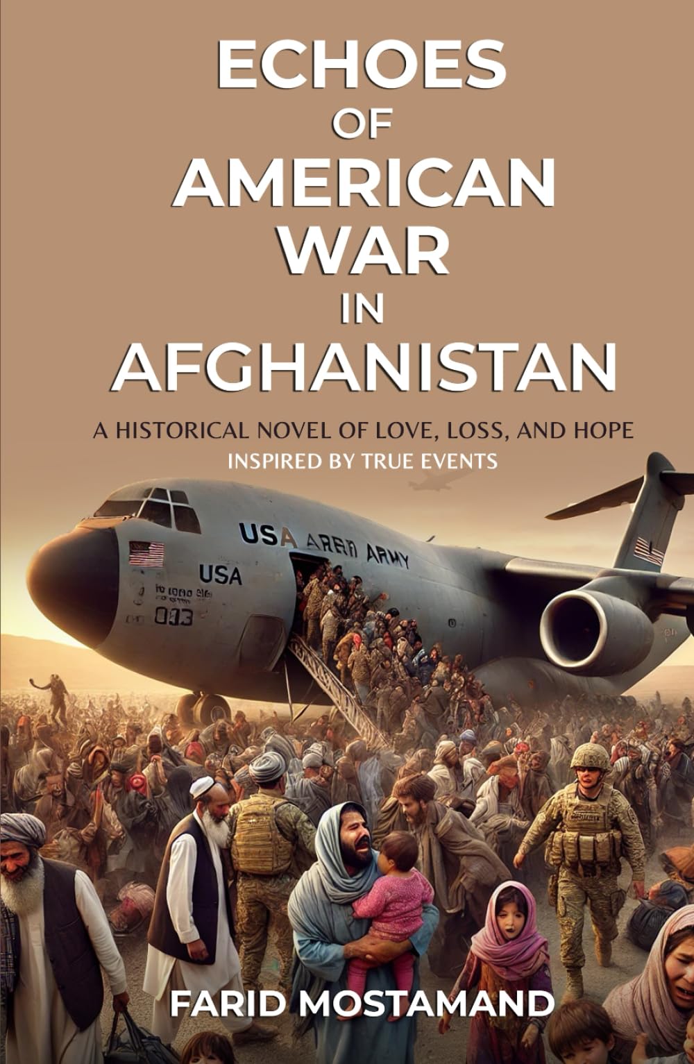 Echoes of American War in Afghanistan: A Historical Novel of Love, Loss, and Hope
