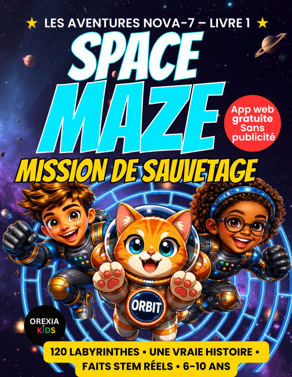 SPACE MAZE — MISSION DE SAUVETAGE: Mission de Sauvetage (NOVA-7 Adventures)