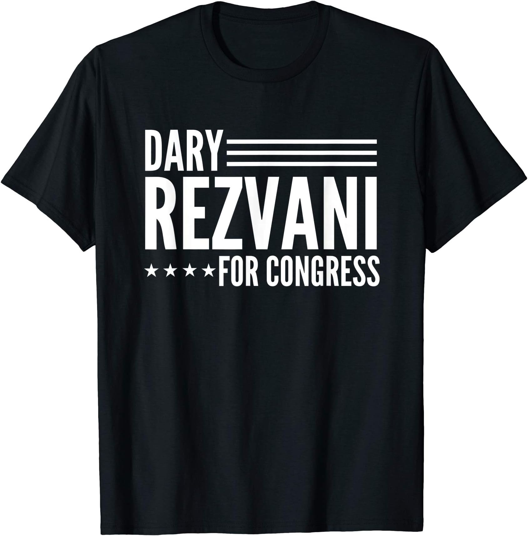 Dary Rezvani For Congress 2020 Election Vote T-Shirt