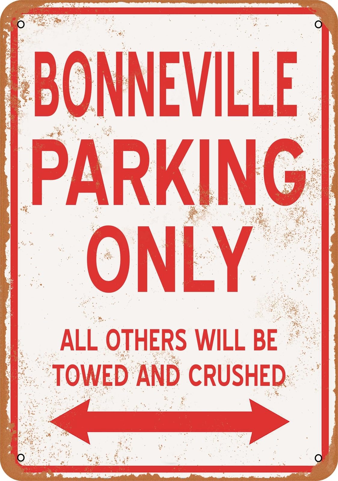 Metal Sign - BONNEVILLE PARKING ONLY - Vintage Look home decor