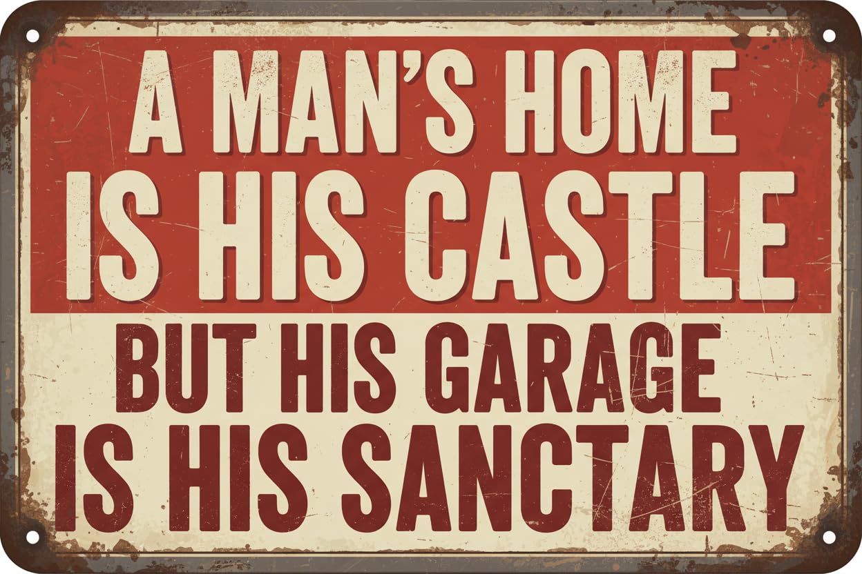 Man's Home Castle Garage Sanctuary Tin Sign, 12x8 Inch
