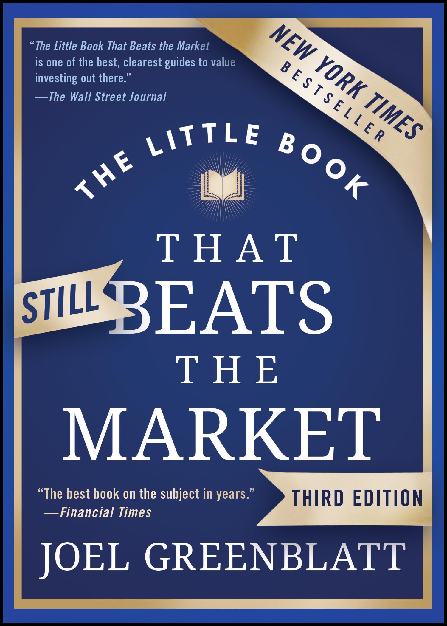 The Little Book that Still Beats the Market (Little Books. Big Profits)