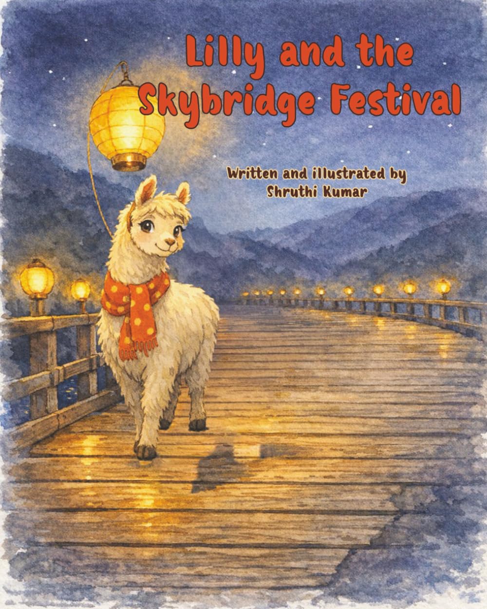 Lilly and the Skybridge Festival (Lilly the Llama)
