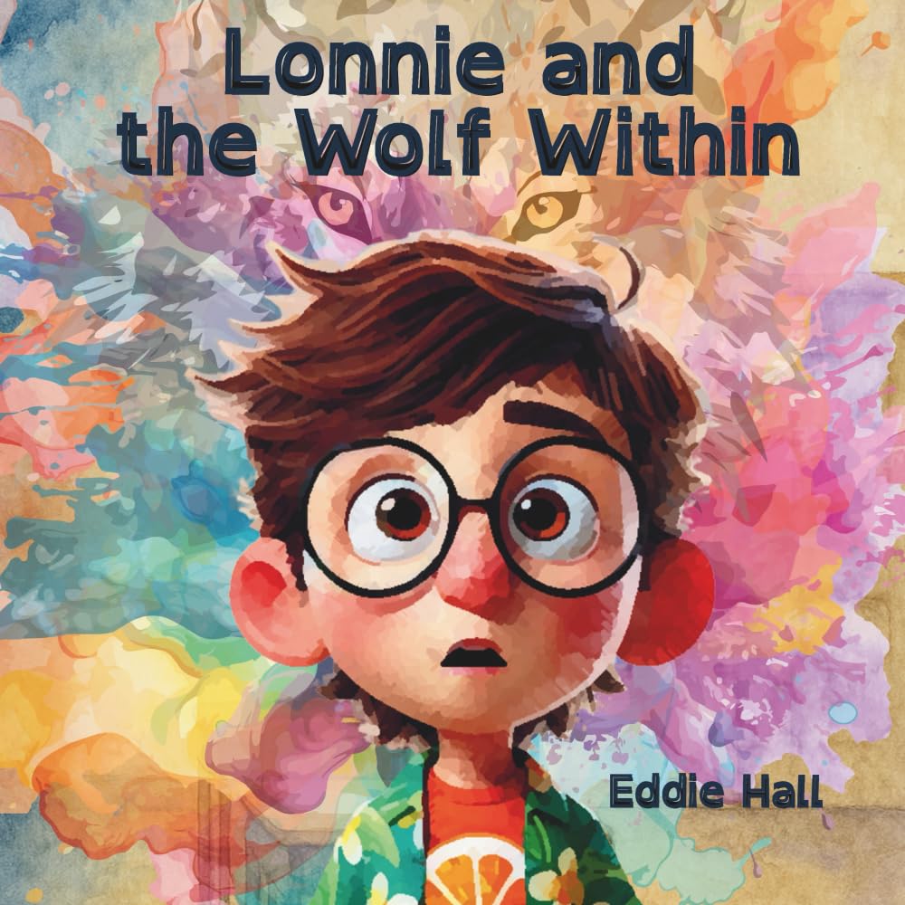 Lonnie and the Wolf Within (Lonnie and the Wolves Within)