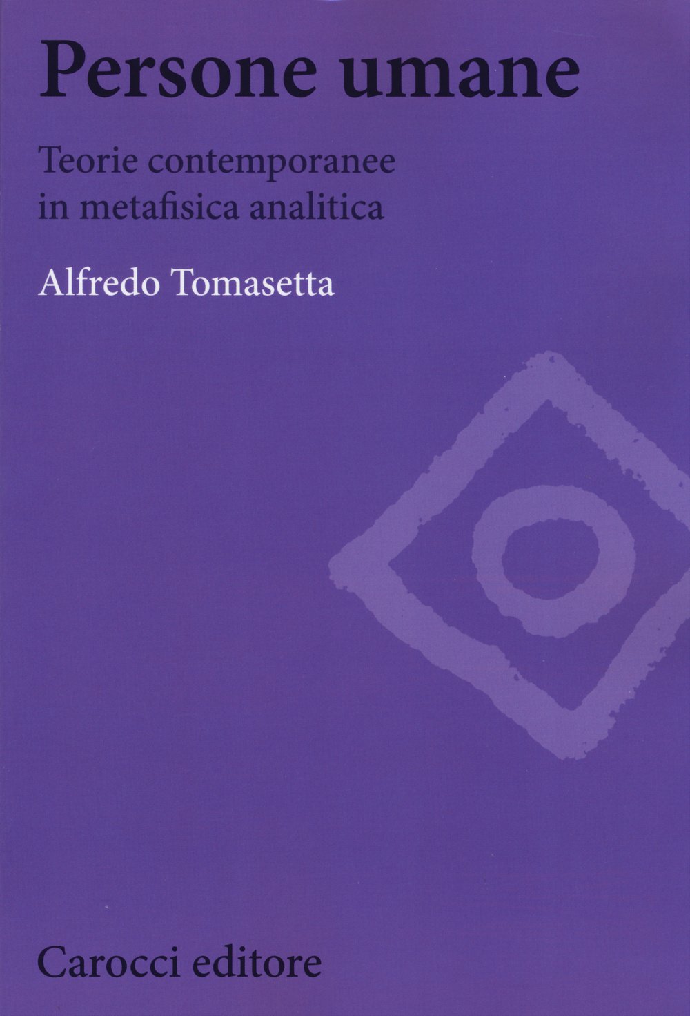 Persone Umane. Teorie Contemporanee In Metafisica Analitica - 4