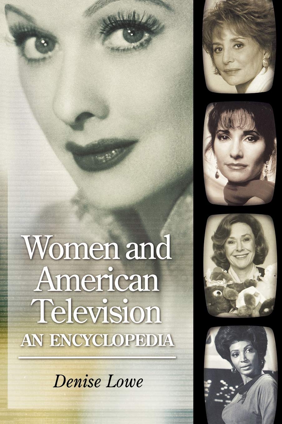 Women and American Television : Ouvrage de collection sur l'évolution culturelle TV