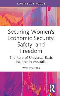 Securing Women’s Economic Security, Safety, and Freedom