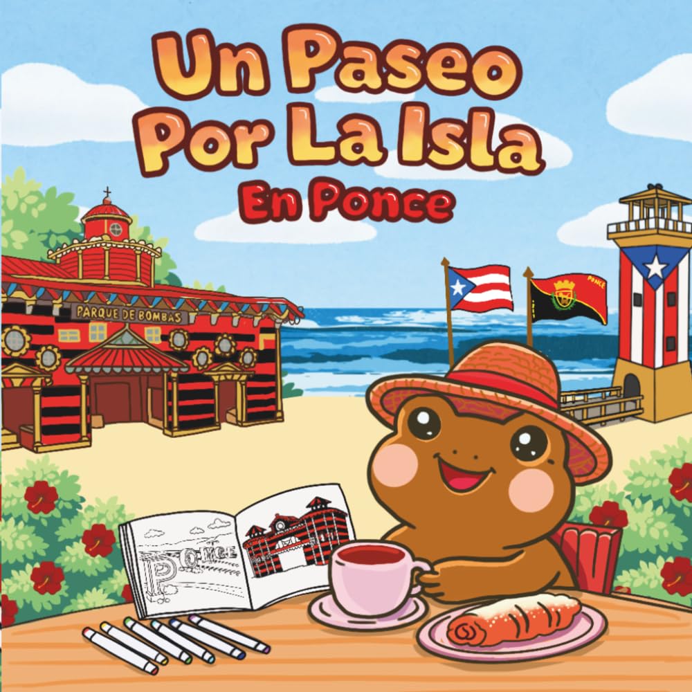 Un Paseo por la Isla En Ponce: A Cozy Puerto Rico Coloring Book