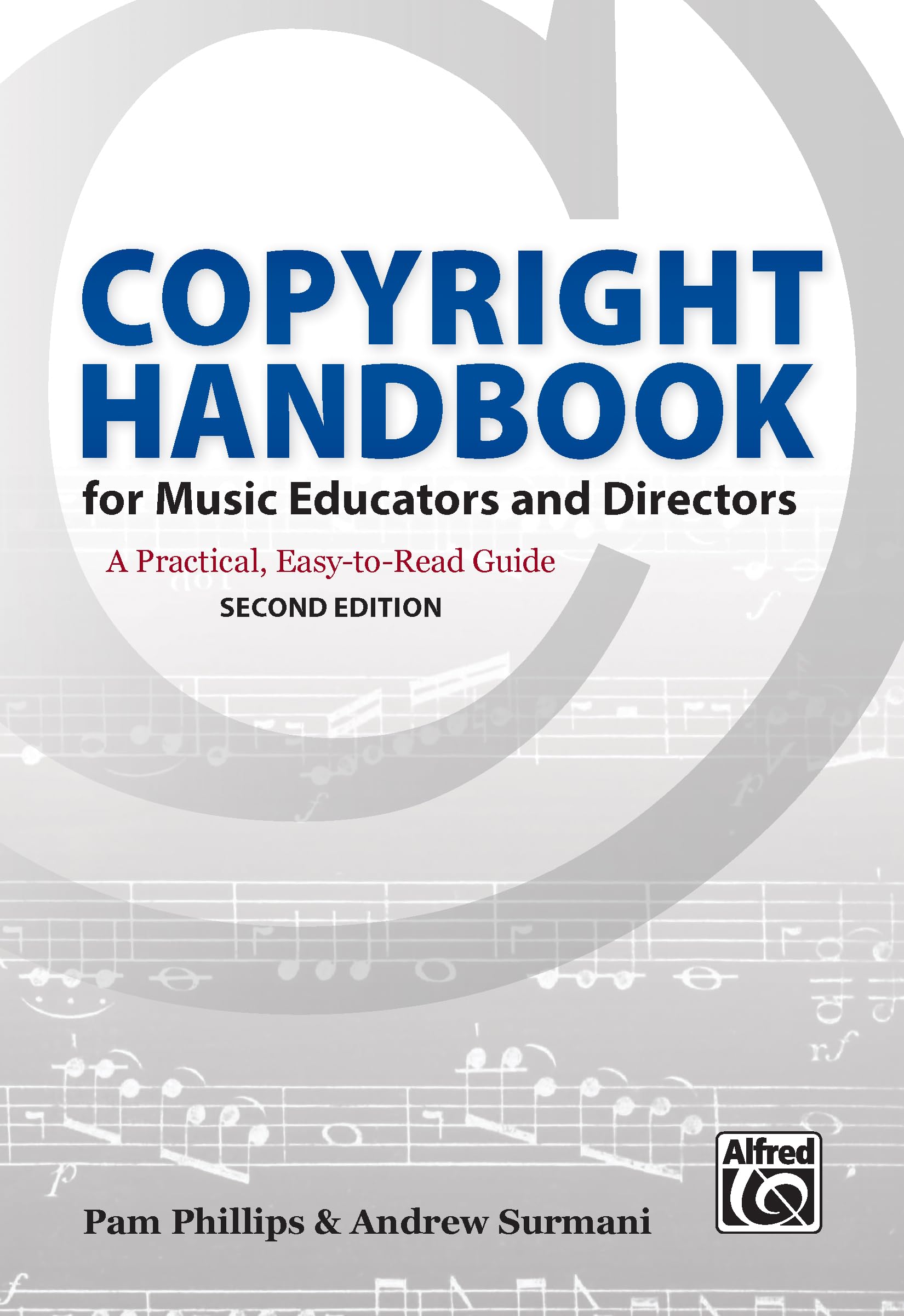 Copyright Handbook for Music Educators and Directo: A Practical, Easy-To-Read Guide