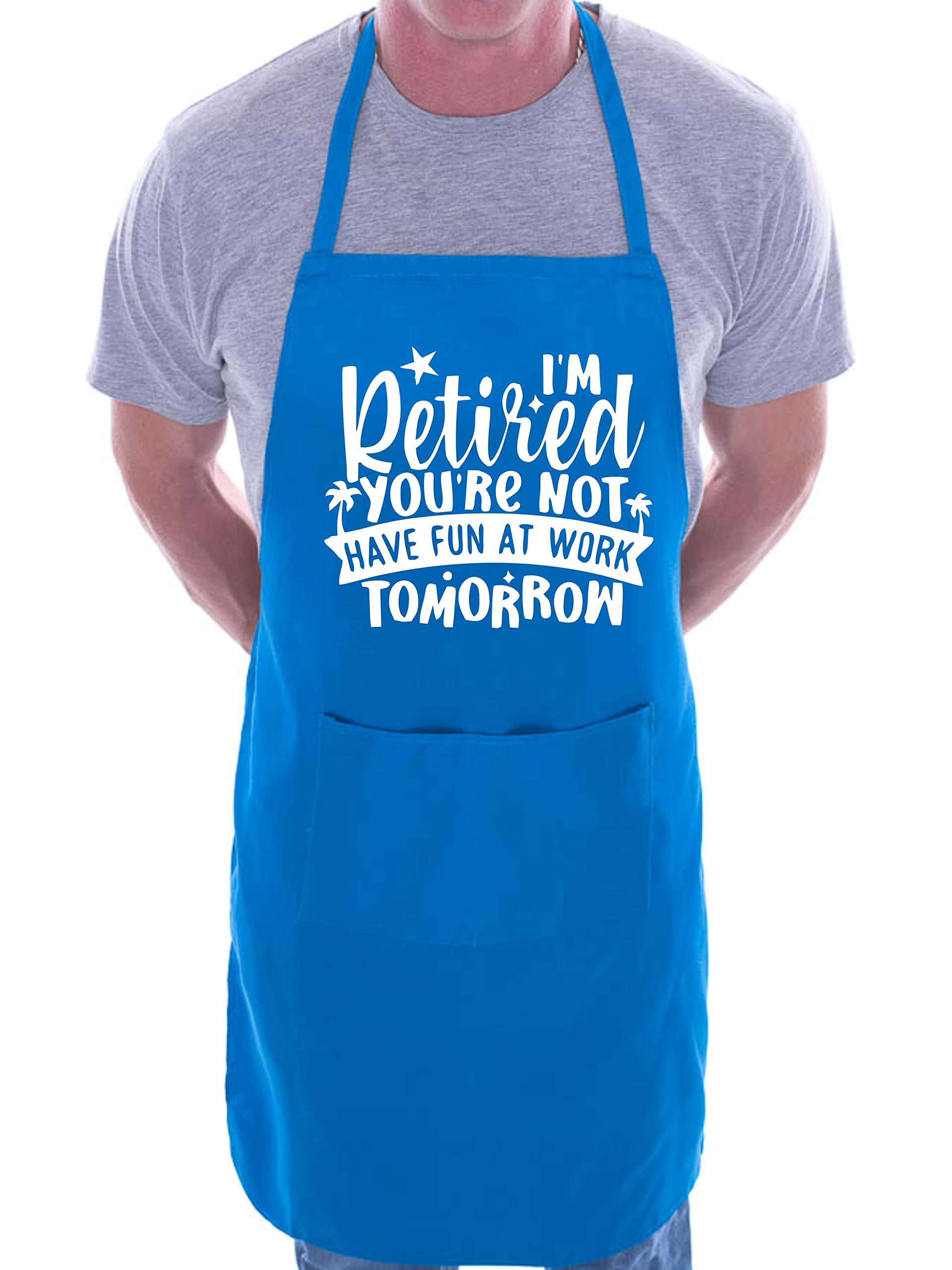 Print4u Unisex Blue I'm Retired You're Not Funny Retirement Gift Apron Baking Cooking