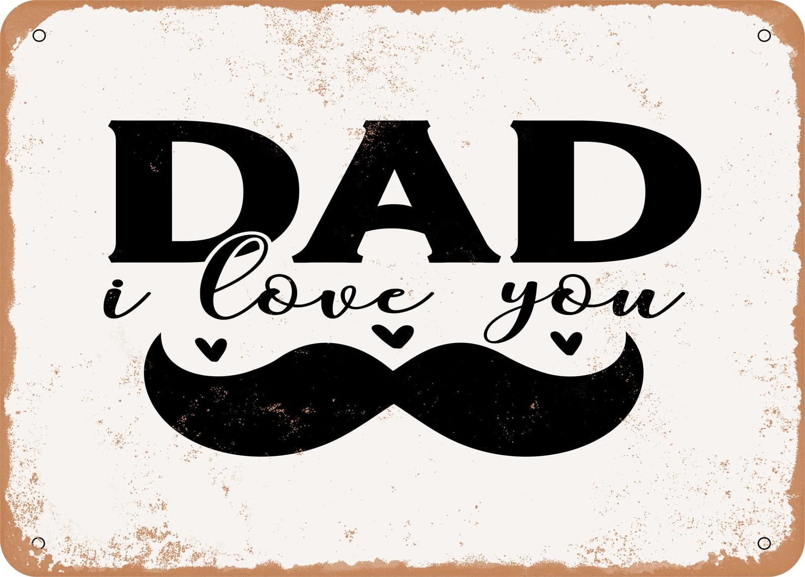 Miaomansenstore Metal Sign - Dad I Love You - 3 - Vintage Look Sign Home Decor