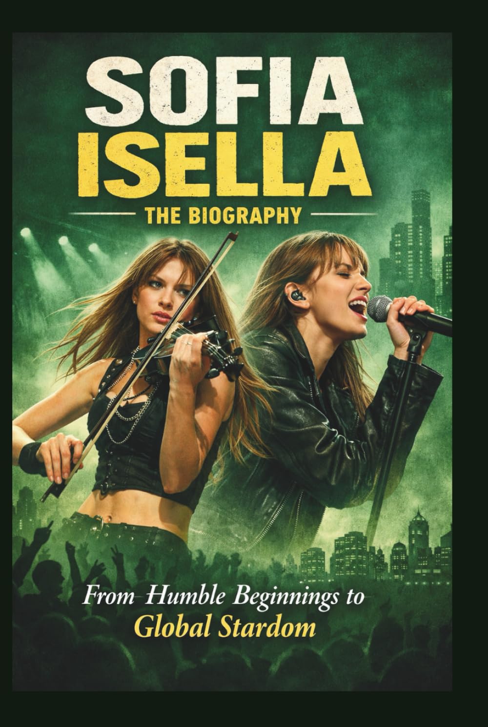 SOFIA ISELLA THE BIOGRAPHY: From Humble Beginnings to Global Stardom