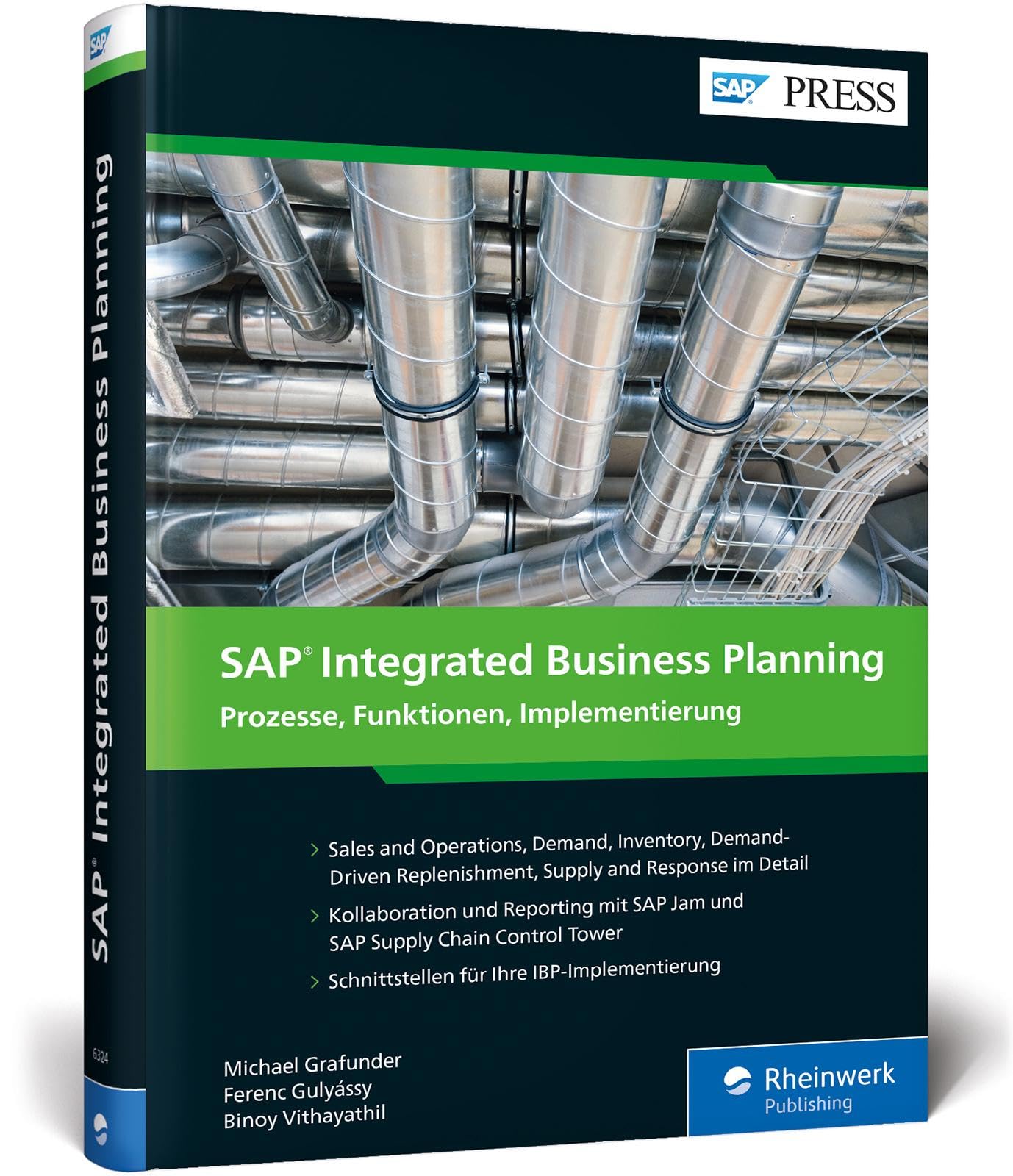 SAP Integrated Business Planning: Ihr umfassendes Handbuch zu SAP IBP, SOP, DD-MRP u. v. m. (SAP PRESS)