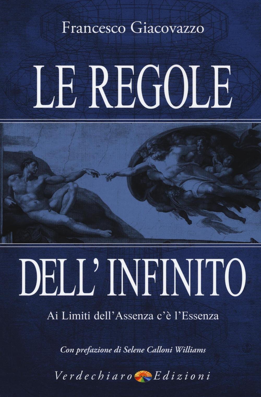 Le Regole Dell'infinito. Ai Limiti Dell'assenza C'è L'essenza - 4
