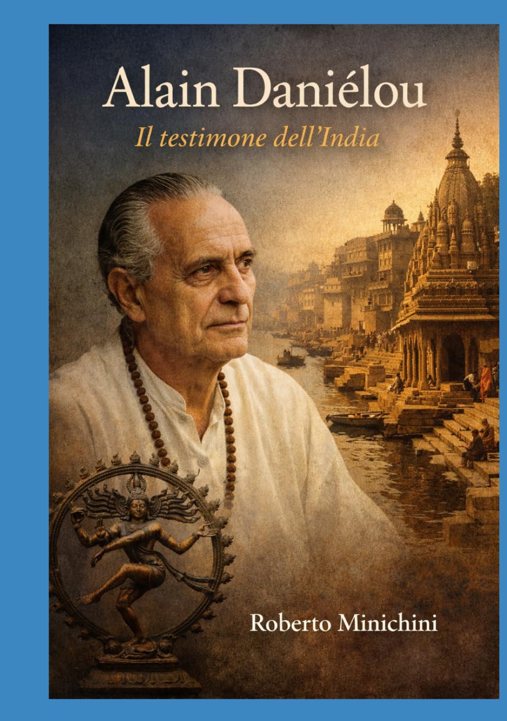 Alain Daniélou: Il testimone dell’India