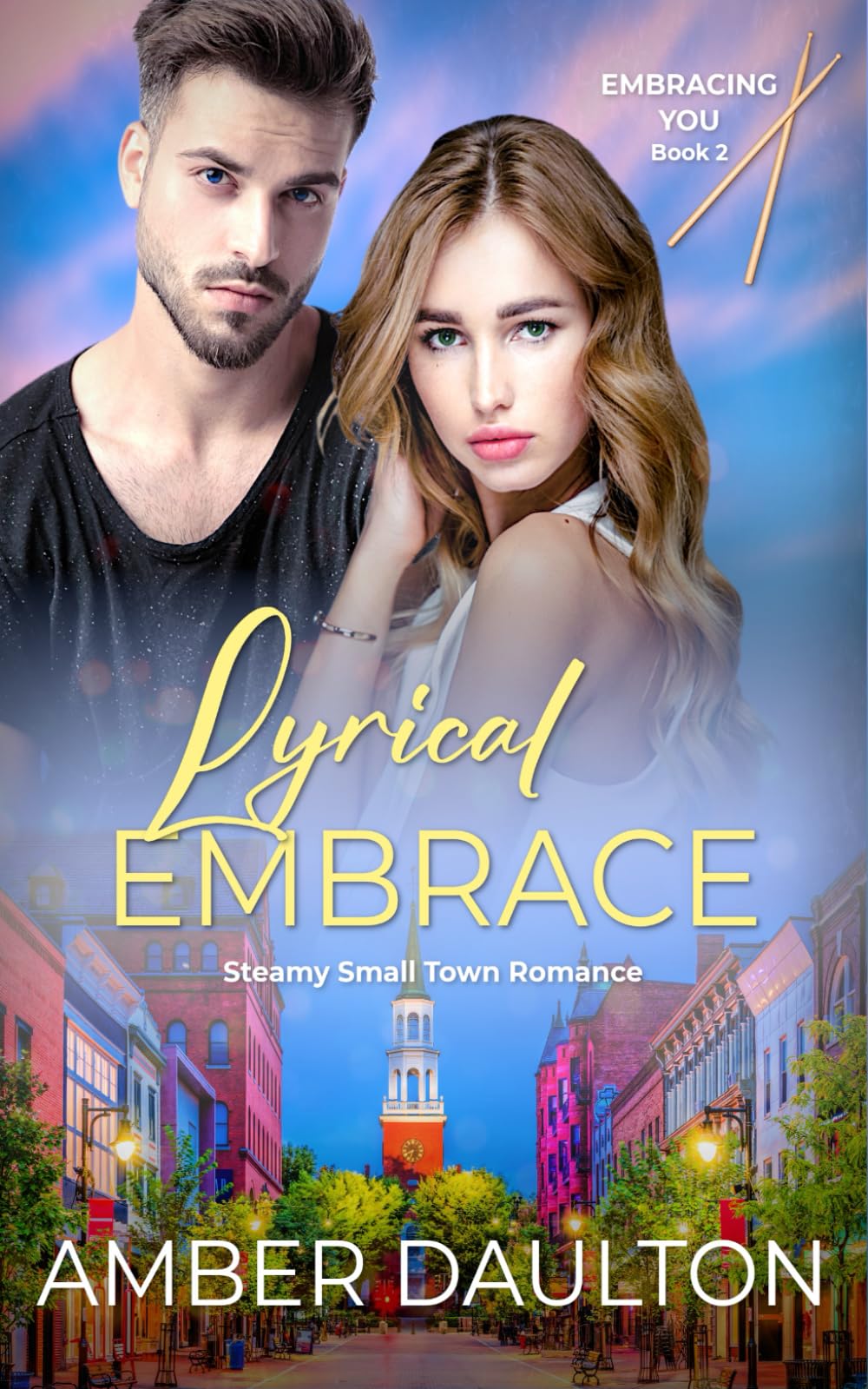 Lyrical Embrace: A Steamy Summer Rock Star Romance (Embracing You)