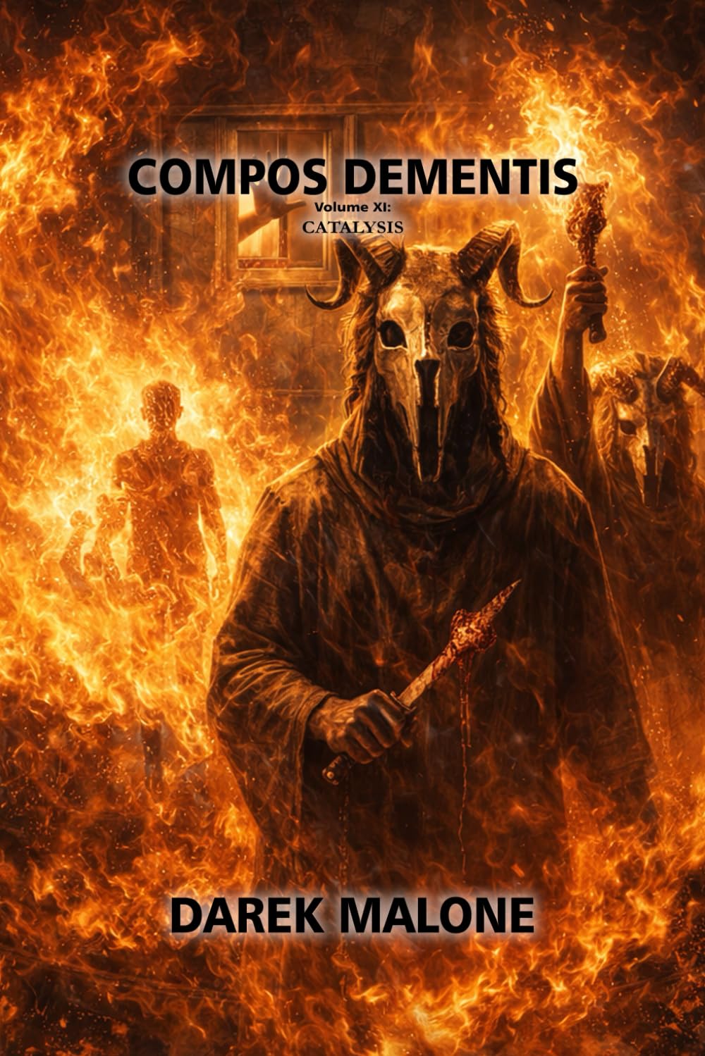 COMPOS DEMENTIS: Volume VI: Catalysis