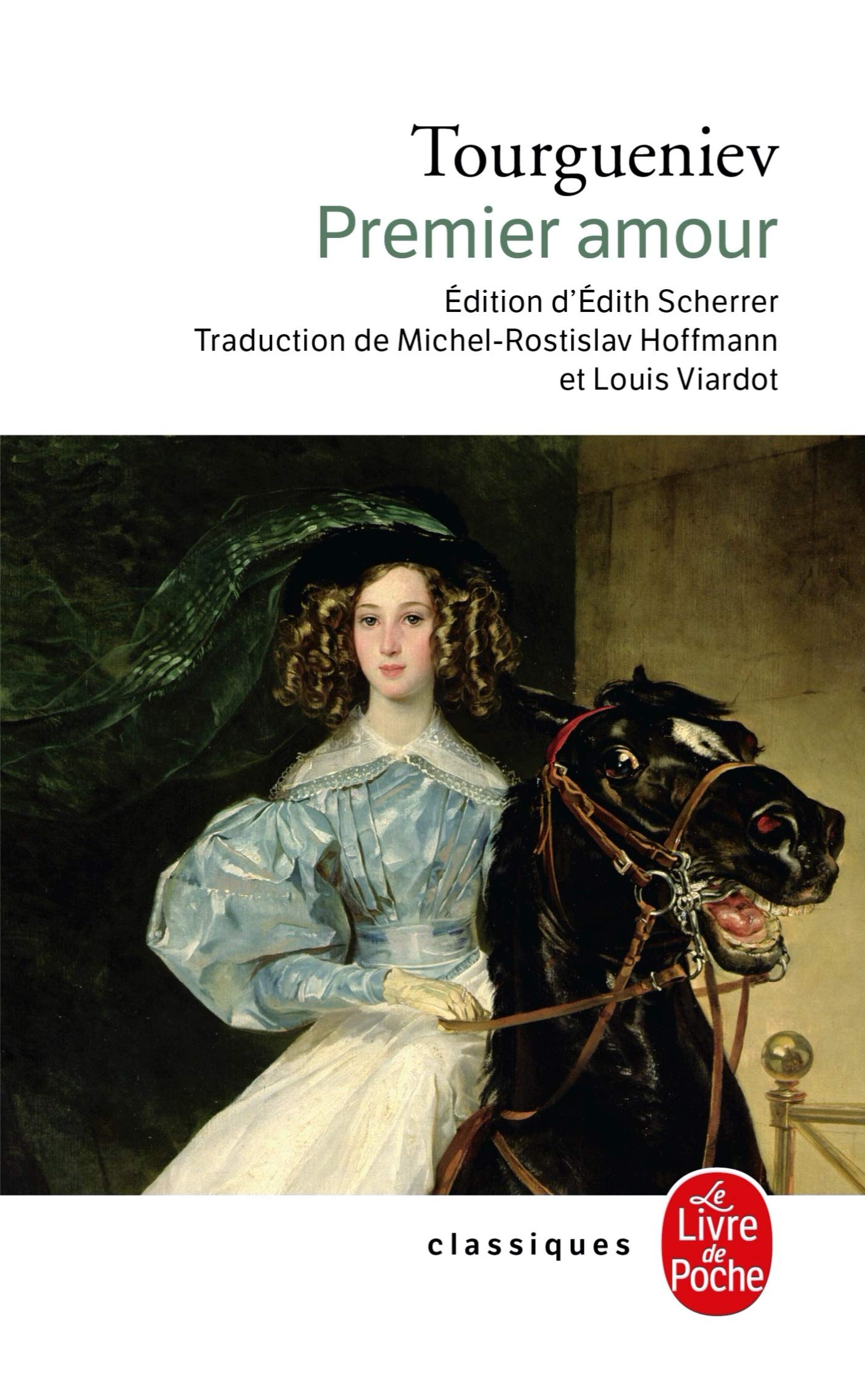 Premier Amour (Ldp Classiques): Suivi de L'Auberge de grand chemin et de L'Antchar