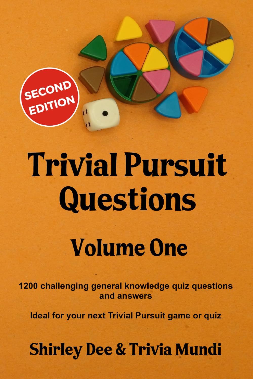 Trivial Pursuit Questions Volume One: 1200 challenging general knowledge questions and answers
