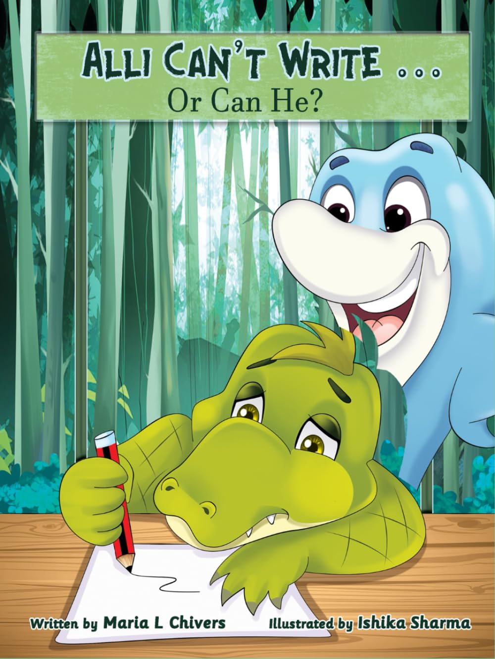 Alli Can't Write: A Storybook for Children with Handwriting Difficulties including those with: Dyslexia, Dysgraphia, Dyscalculia, Dyspraxia & ADHD (Tales from the Everglades)