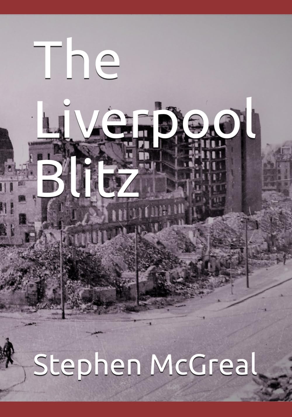 The Liverpool Blitz